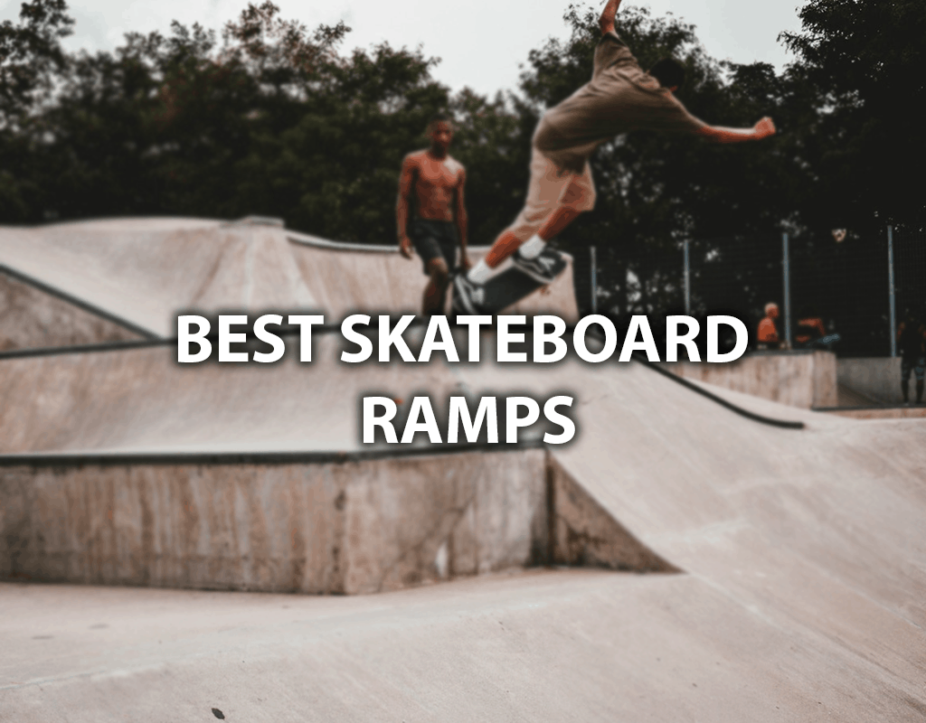 best skate ramps